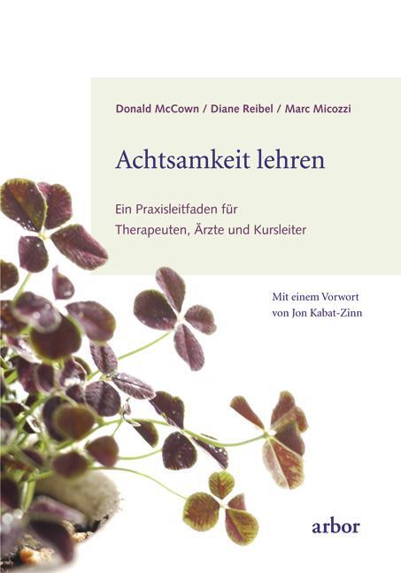 Cover: 9783867810463 | Achtsamkeit lehren | Donald Mc Cown (u. a.) | Taschenbuch | Deutsch