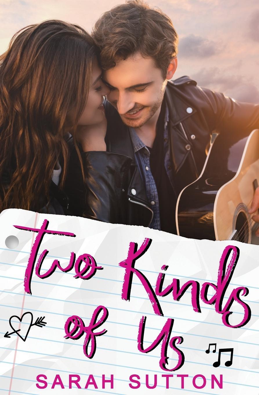 Cover: 9781734232295 | Two Kinds of Us | A YA Contemporary Romance | Sarah Sutton | Buch
