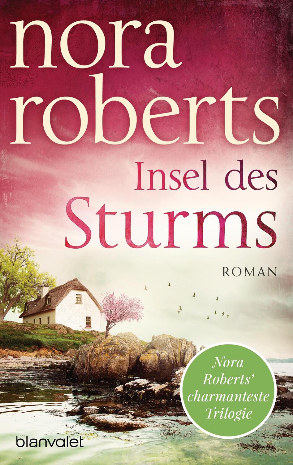 Cover: 9783734109430 | Insel des Sturms | Roman | Nora Roberts | Taschenbuch | Deutsch | 2020