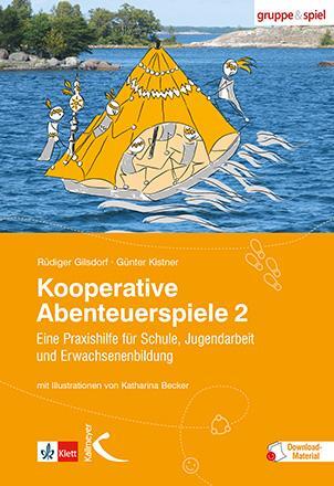 Cover: 9783780058225 | Kooperative Abenteuerspiele 2 | Rüdiger Gilsdorf (u. a.) | Taschenbuch
