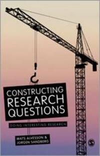 Cover: 9781446255933 | Constructing Research Questions | Doing Interesting Research | Buch