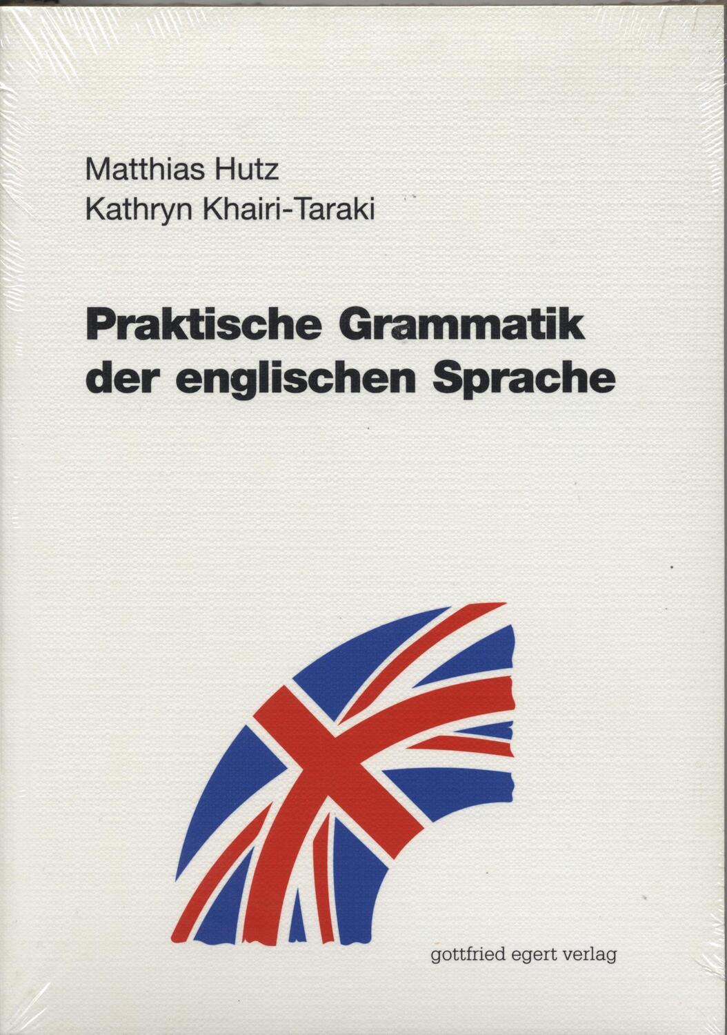 Cover: 9783936496222 | Praktische Grammatik der englischen Sprache | Matthias Hutz (u. a.)