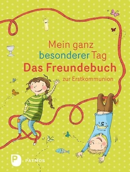 Cover: 9783843606219 | Mein ganz besonderer Tag - Das Freundebuch zur Erstkommunion | Buch