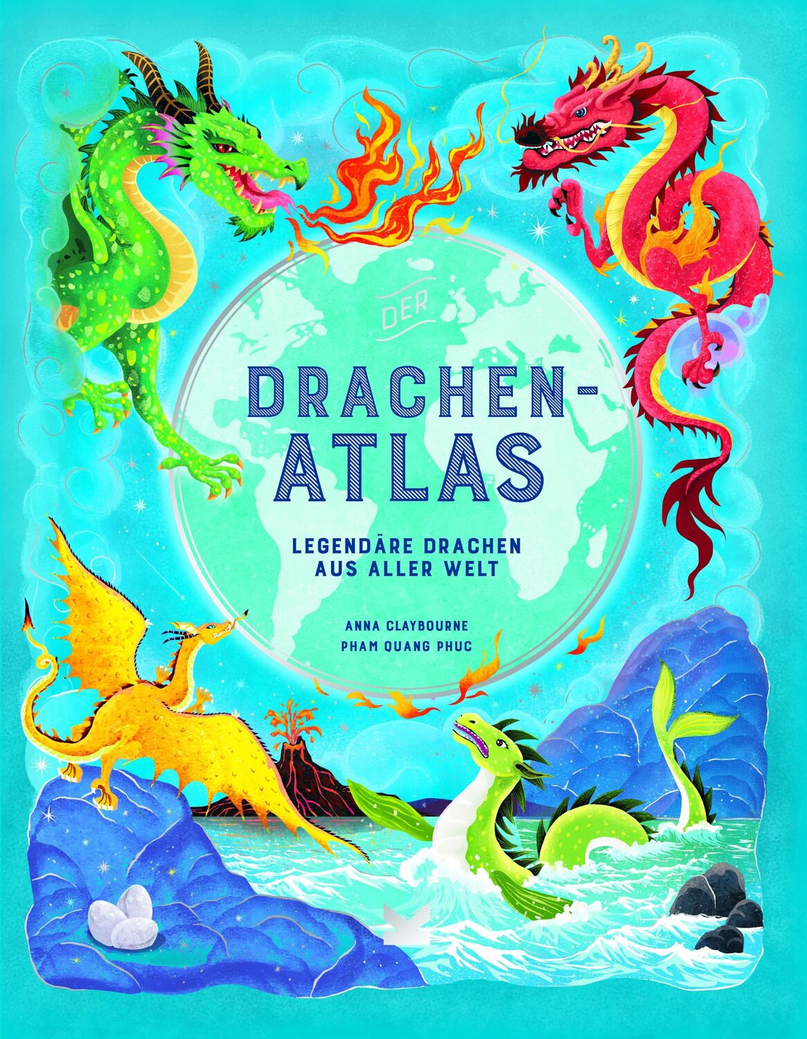 Cover: 9783962443900 | Der Drachen-Atlas | Legendäre Drachen aus aller Welt | Anna Claybourne