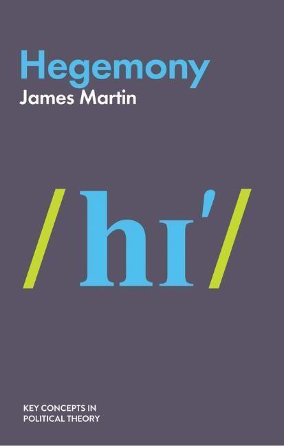 Cover: 9781509521616 | Hegemony | James Martin | Taschenbuch | 140 S. | Englisch | 2022