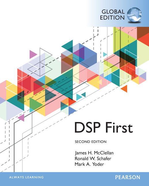 Cover: 9781292113869 | Digital Signal Processing First, Global Edition | McClellan (u. a.)