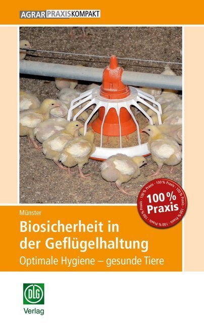 Cover: 9783769020472 | Biosicherheit in der Geflügelhaltung | Pia Münster | Taschenbuch | DLG