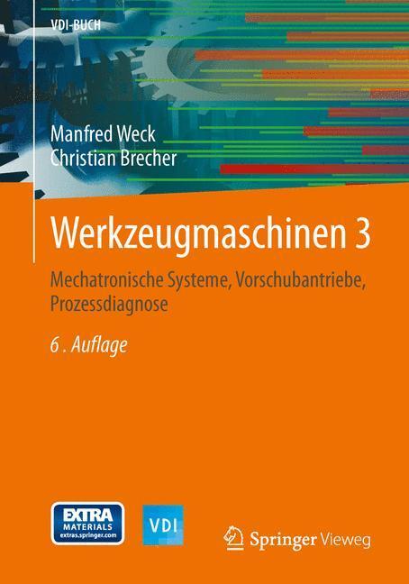 Cover: 9783642387463 | Werkzeugmaschinen 3 | Manfred Weck | Taschenbuch | VDI-Buch | Deutsch