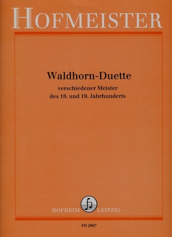 Cover: 9790203420071 | Waldhorn-Duette verschiedener Meister | des 18. und 19. Jahrhunderts