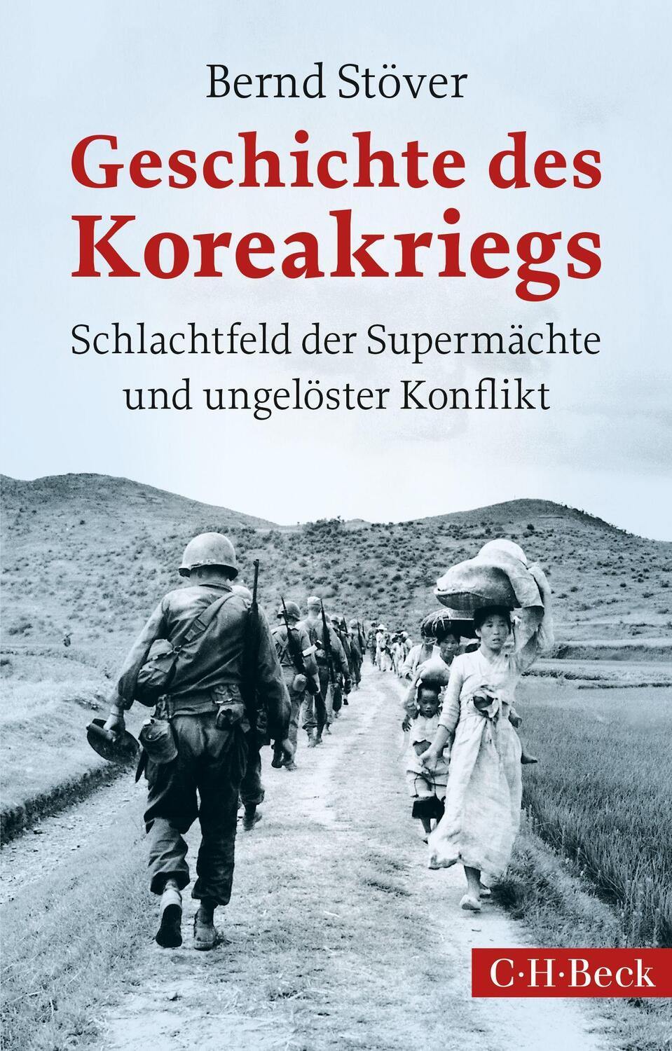 Cover: 9783406776496 | Geschichte des Koreakriegs | Bernd Stöver | Taschenbuch | broschiert