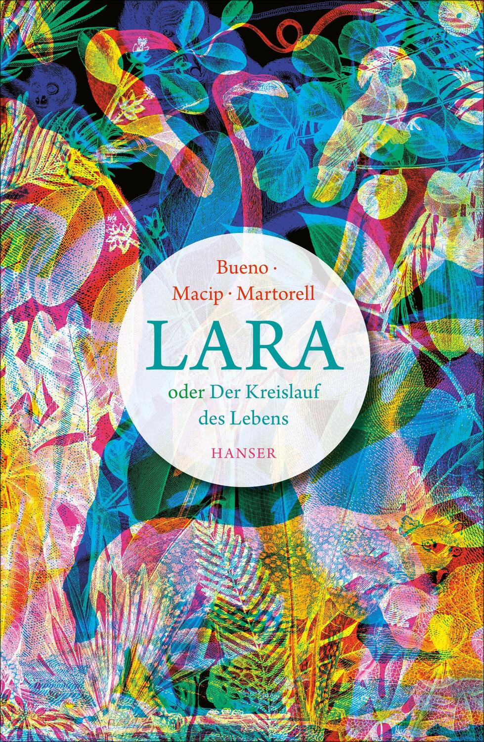 Cover: 9783446254770 | Lara oder Der Kreislauf des Lebens | David Bueno (u. a.) | Buch | 2017