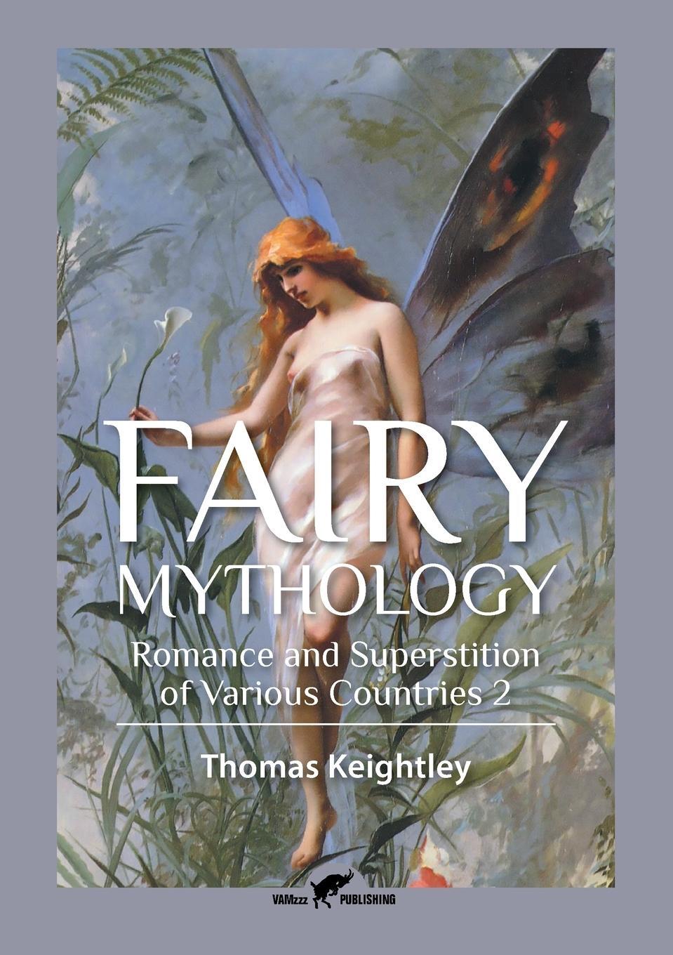 Cover: 9789492355102 | Fairy Mythology 2 | Romance and Superstition of Various Countries