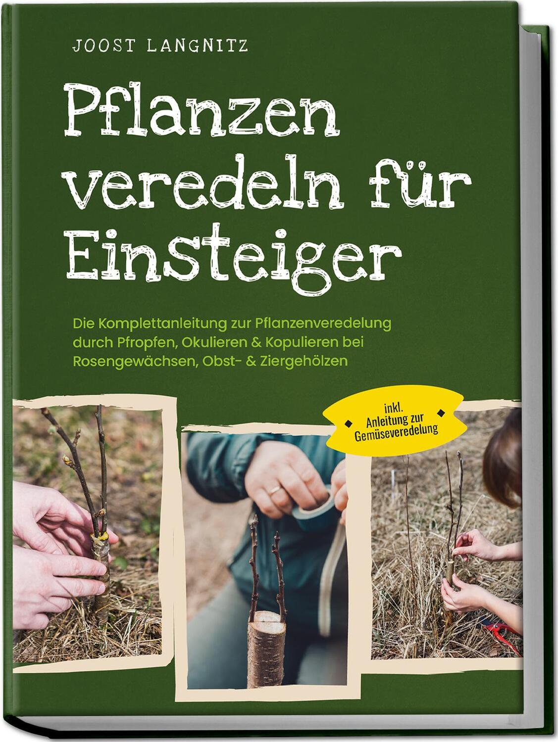 Cover: 9783969304815 | Pflanzen veredeln für Einsteiger: Die Komplettanleitung zur...