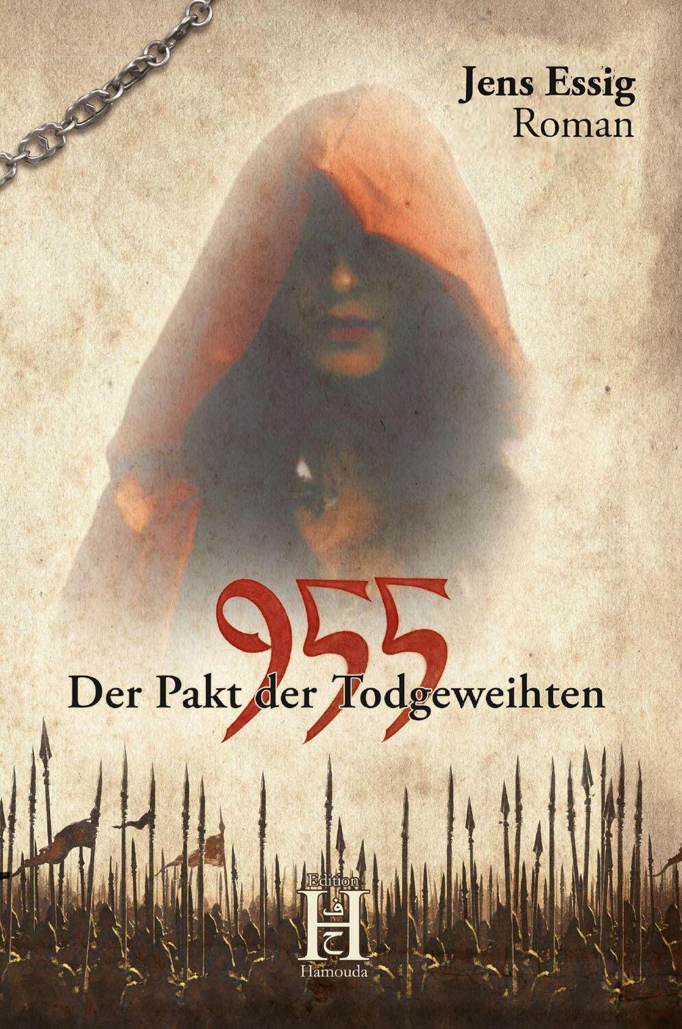 Cover: 9783958171312 | 955 | DER PAKT DER TODGEWEIHTEN | Jens Essig | Taschenbuch | Deutsch