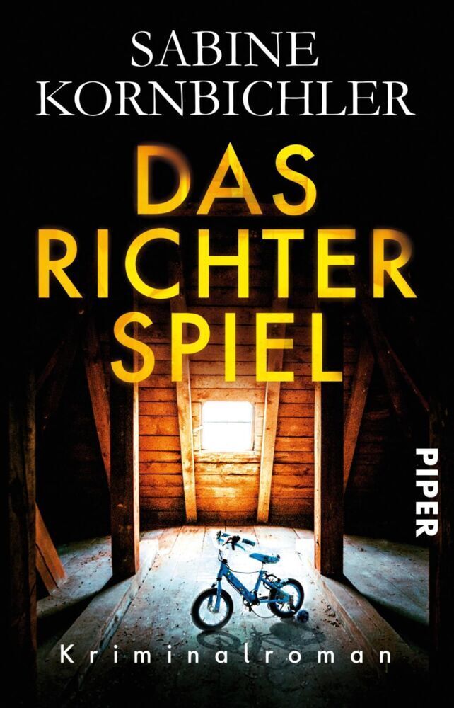 Cover: 9783492312486 | Das Richterspiel | Kriminalroman | Sabine Kornbichler | Taschenbuch