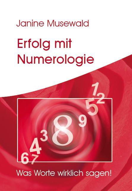 Cover: 9783868702453 | Erfolg mit Numerologie | Janine Musewald | Taschenbuch | Paperback