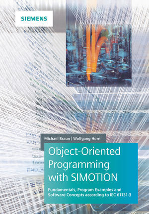 Cover: 9783895784569 | Object-Oriented Programming with SIMOTION | Michael Braun (u. a.)