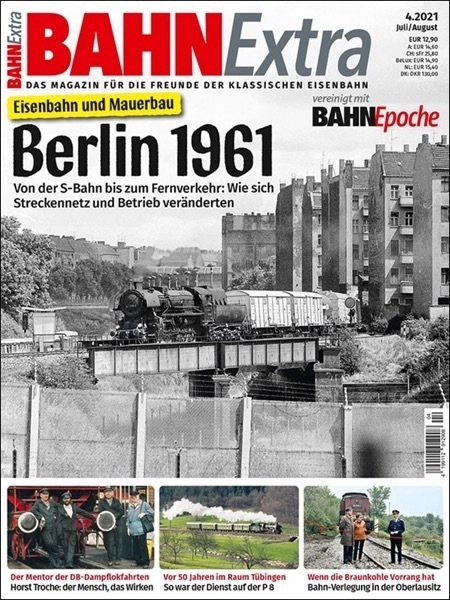 Cover: 9783956131523 | Bahn Extra 4-2021 | Berlin 1961: Eisenbahn und Mauerbau | Broschüre