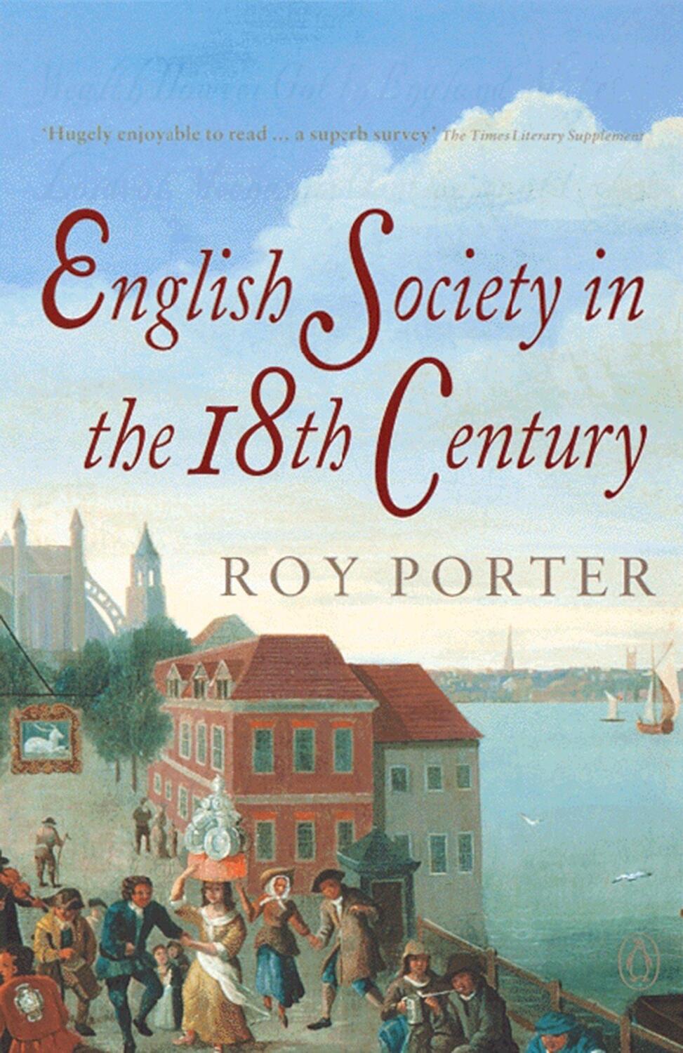 Cover: 9780140138191 | English Society in the 18th Century: Second Edition | Roy Porter