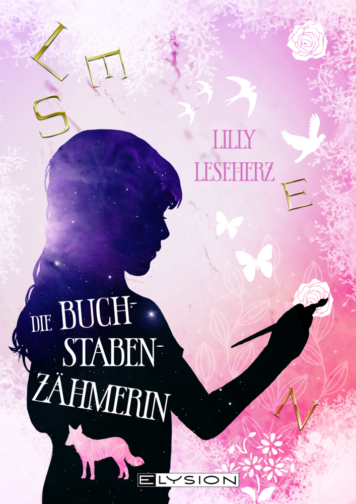 Cover: 9783960001881 | Die Buchstabenzähmerin | Lilly Leseherz | Buch | 54 S. | Deutsch