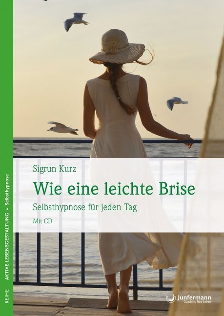 Cover: 9783955716301 | Wie eine leichte Brise, m. Audio-CD | Sigrun Kurz | Taschenbuch | 2017
