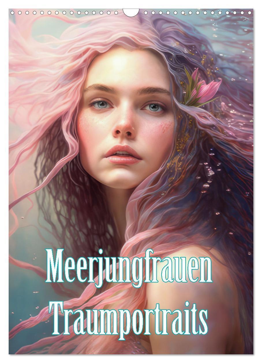 Cover: 9783675775367 | Meerjungfrauen Traumportraits (Wandkalender 2024 DIN A3 hoch),...