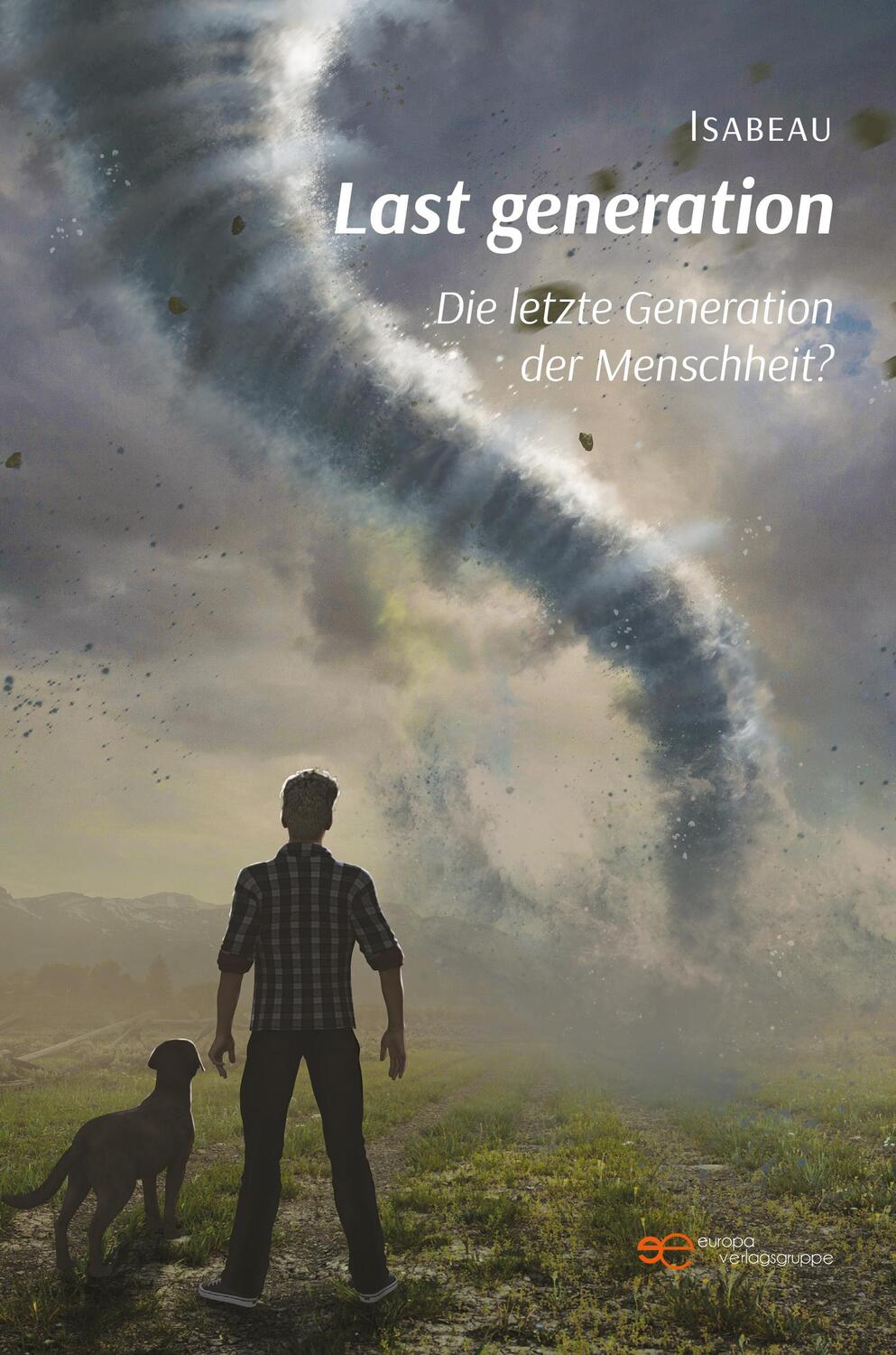 Cover: 9791220142540 | LAST GENERATION | Die letzte Generation der Menschheit? | Isabeau