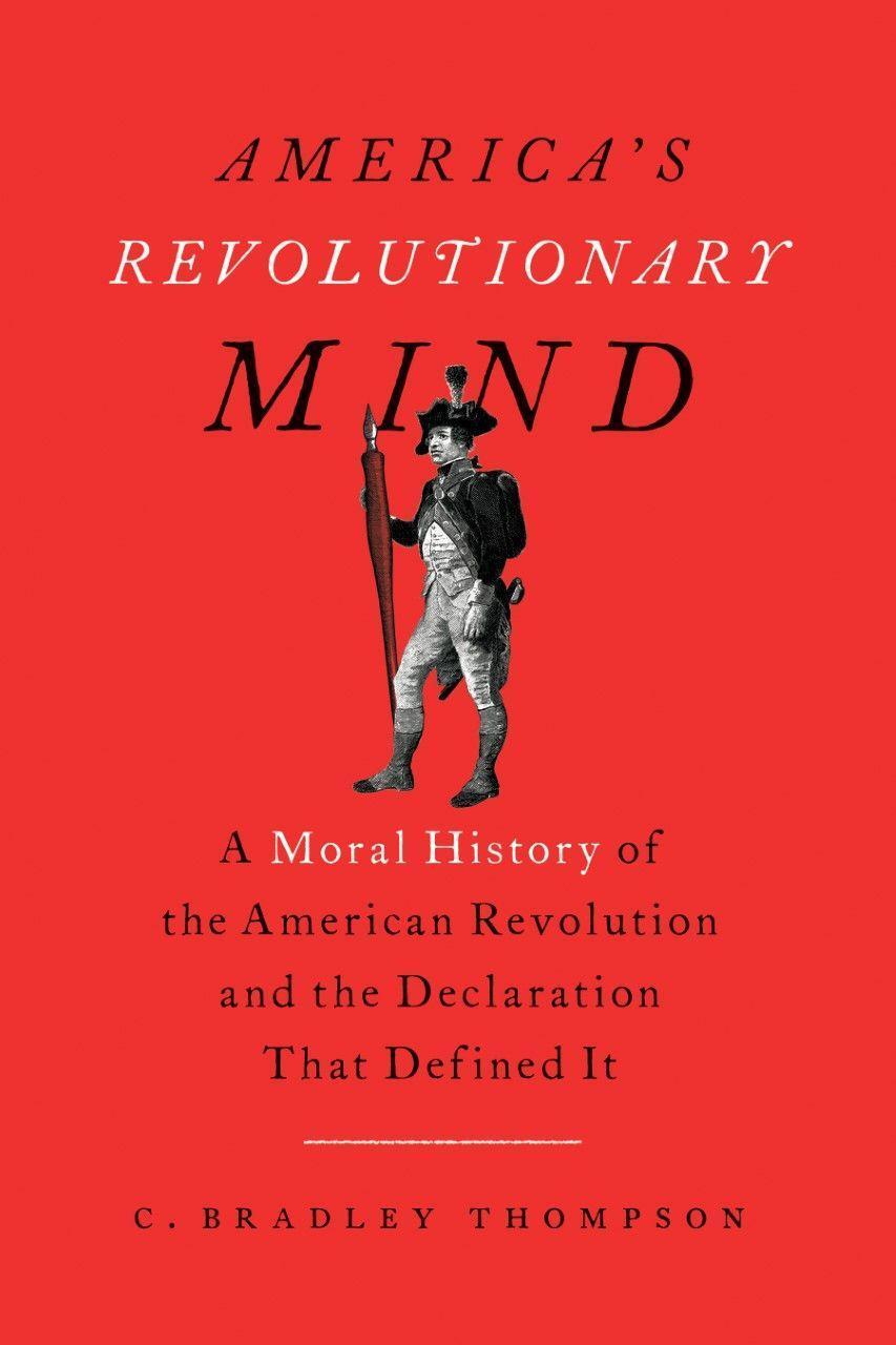 Cover: 9781641772600 | America's Revolutionary Mind | C. Bradley Thompson | Taschenbuch