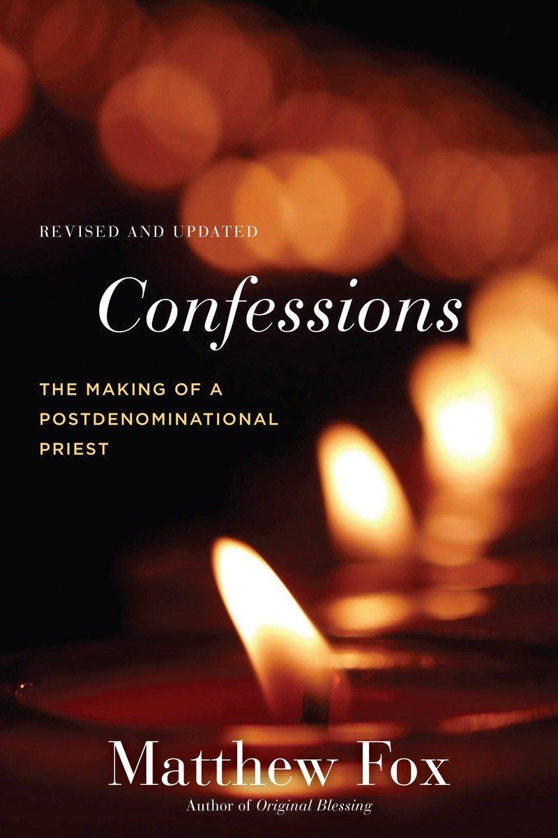 Cover: 9781583949351 | Confessions, Revised and Updated: The Making of a...