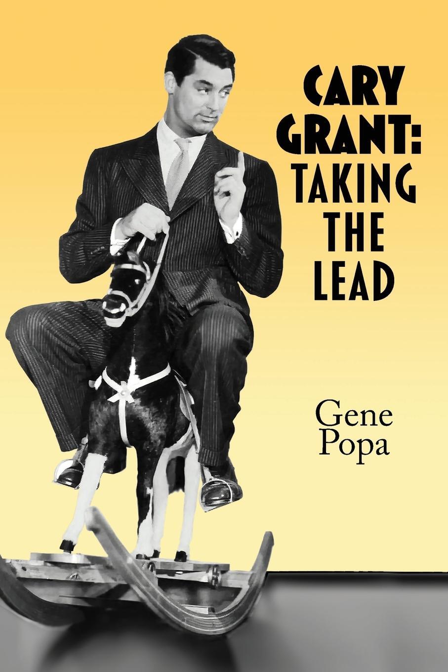 Cover: 9781629339610 | Cary Grant | Taking the Lead | Gene Popa | Taschenbuch | Paperback