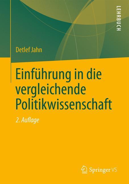 Cover: 9783531198729 | Einführung in die vergleichende Politikwissenschaft | Detlef Jahn