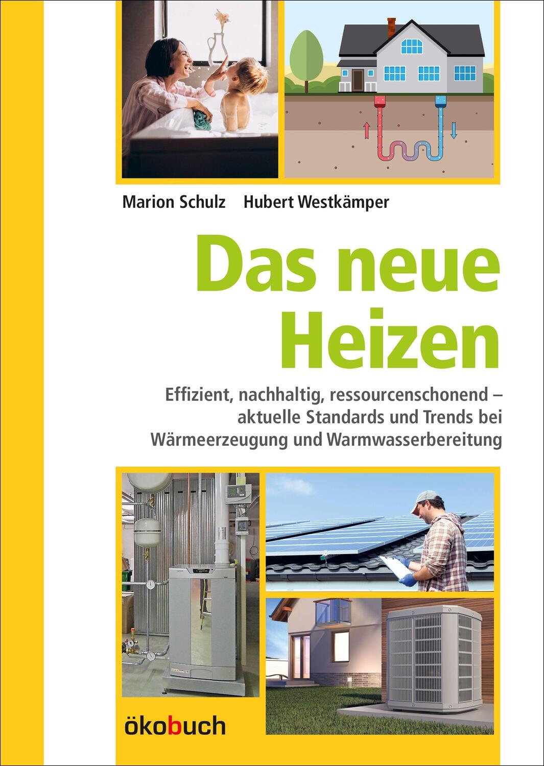 Cover: 9783947021215 | Das neue Heizen | Marion Schulz (u. a.) | Buch | Deutsch | 2022