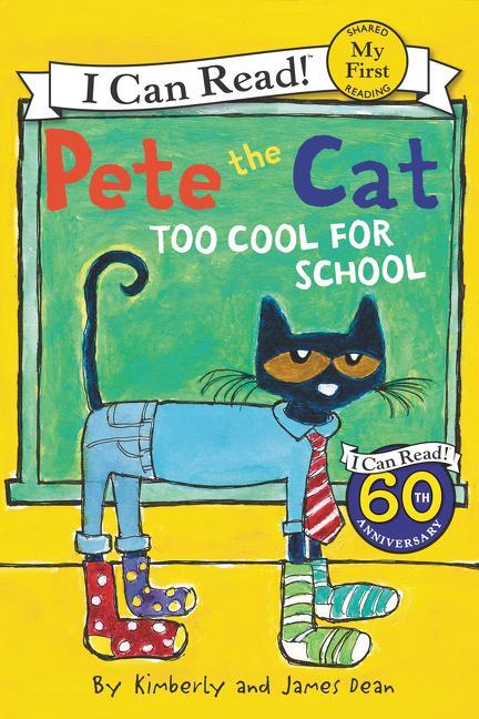 Cover: 9780062110756 | Pete the Cat: Too Cool for School | James Dean (u. a.) | Taschenbuch