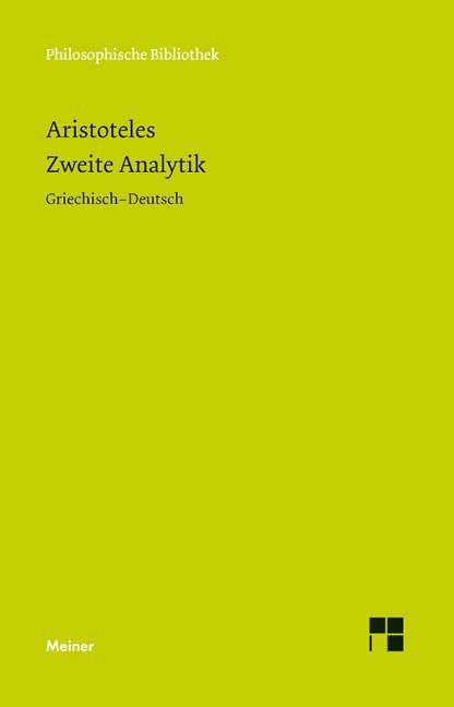 Cover: 9783787326778 | Zweite Analytik | Aristoteles | Taschenbuch | Deutsch | 2013