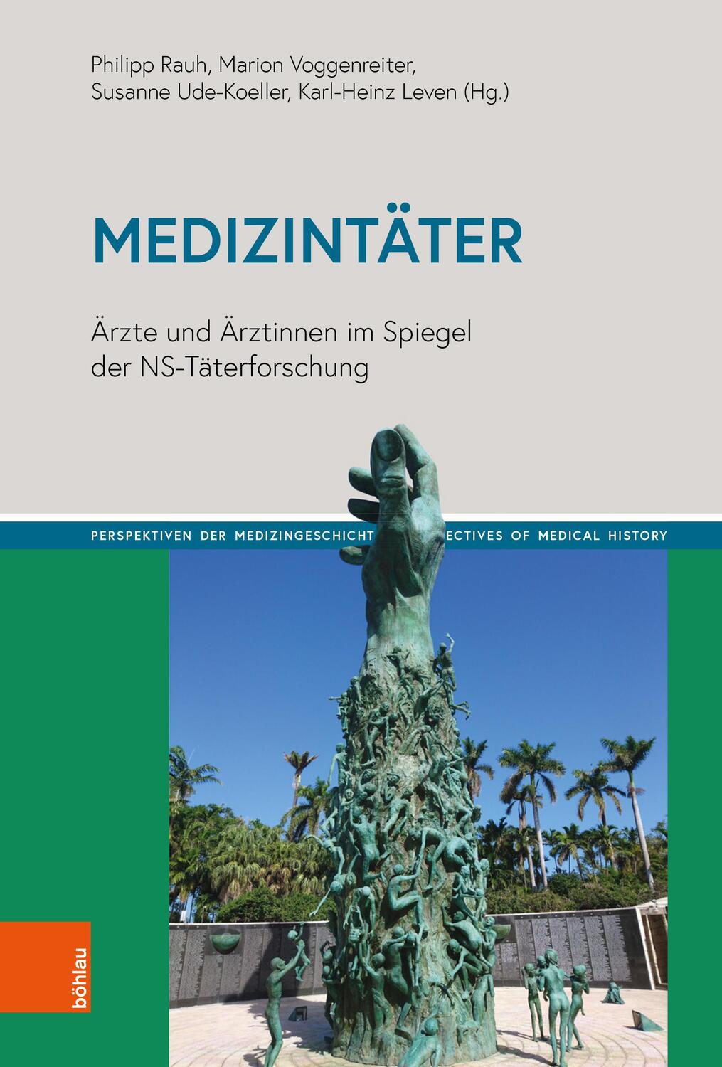 Cover: 9783412522773 | Medizintäter | Ärzte und Ärztinnen im Spiegel der NS-Täterforschung