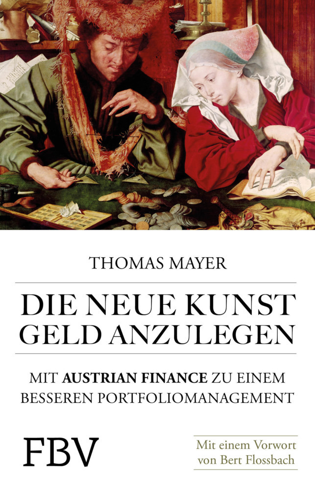 Cover: 9783898799867 | Die neue Kunst Geld anzulegen | Thomas Mayer | Taschenbuch | 2016