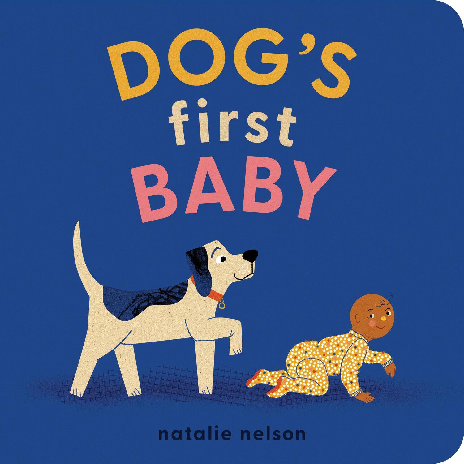 Cover: 9781683692799 | Dog's First Baby | A Board Book | Natalie Nelson | Buch | Englisch