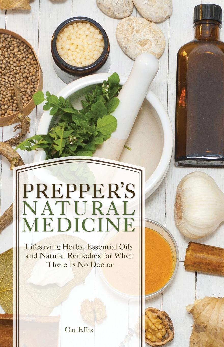 Cover: 9781612434384 | Prepper's Natural Medicine | Cat Ellis | Taschenbuch | Paperback