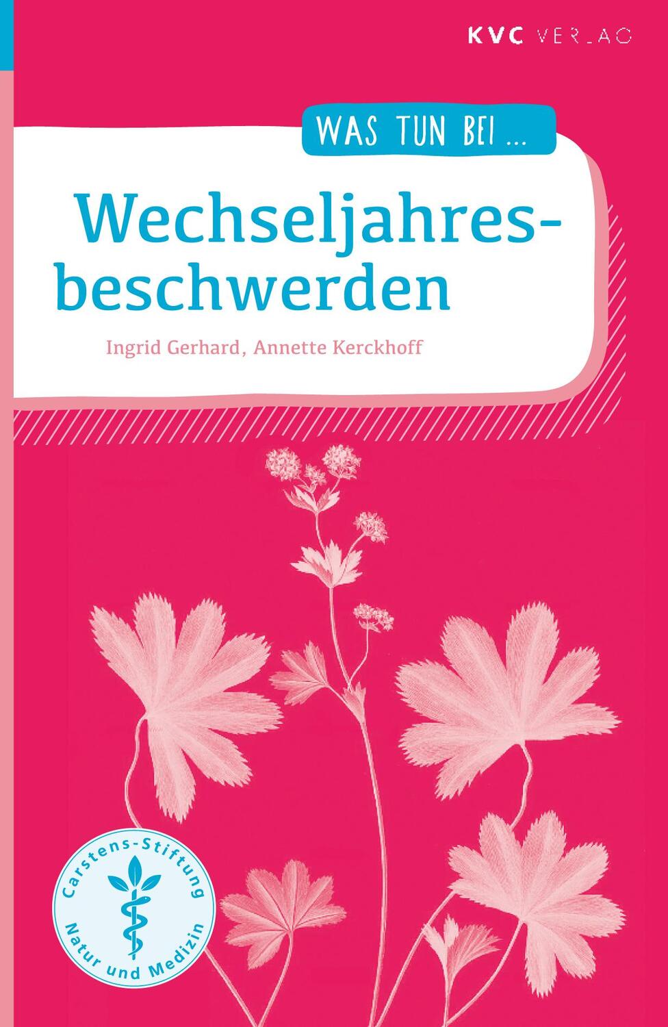 Cover: 9783945150917 | Wechseljahresbeschwerden | Ingrid Gerhard (u. a.) | Taschenbuch | 2019
