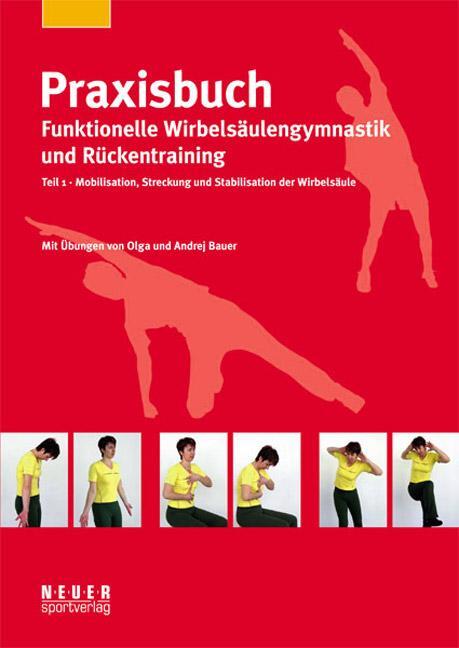 Cover: 9783938023280 | Praxisbuch funktionelle Wirbelsäulengymnastik und Rückentraining 01