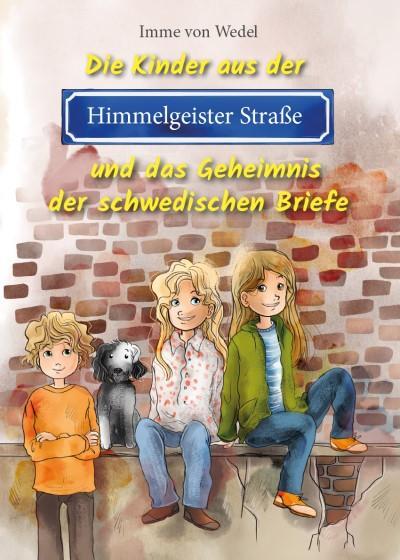 Cover: 9783935791649 | Die Kinder aus der Himmelgeister Straße und das Geheimnis der...