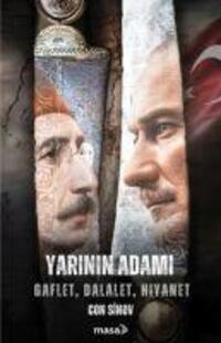Cover: 9786057301864 | Yarinin Adami - Gaflet, Dalalet, Hiyanet | Con Sinov | Taschenbuch