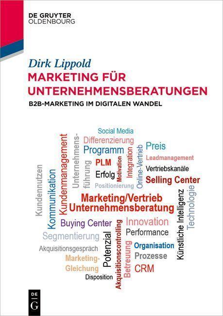 Cover: 9783111374499 | Marketing für Unternehmensberatungen | Dirk Lippold | Taschenbuch