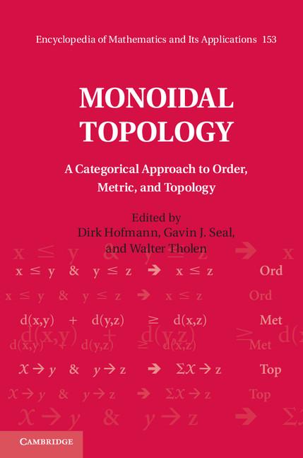 Cover: 9781107063945 | Monoidal Topology | Dirk Hofmann (u. a.) | Buch | Englisch | 2014