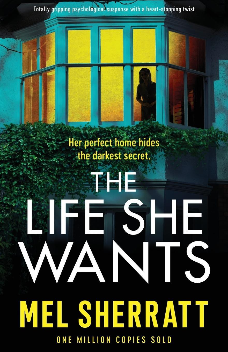 Cover: 9781803140049 | The Life She Wants | Mel Sherratt | Taschenbuch | Paperback | Englisch