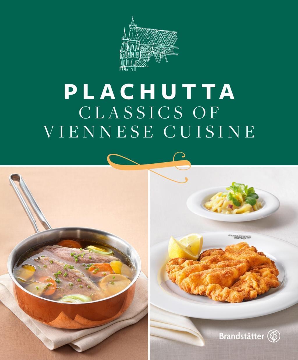 Cover: 9783710600739 | Plachutta | Classics of Viennese Cuisine | Ewald Plachutta (u. a.)