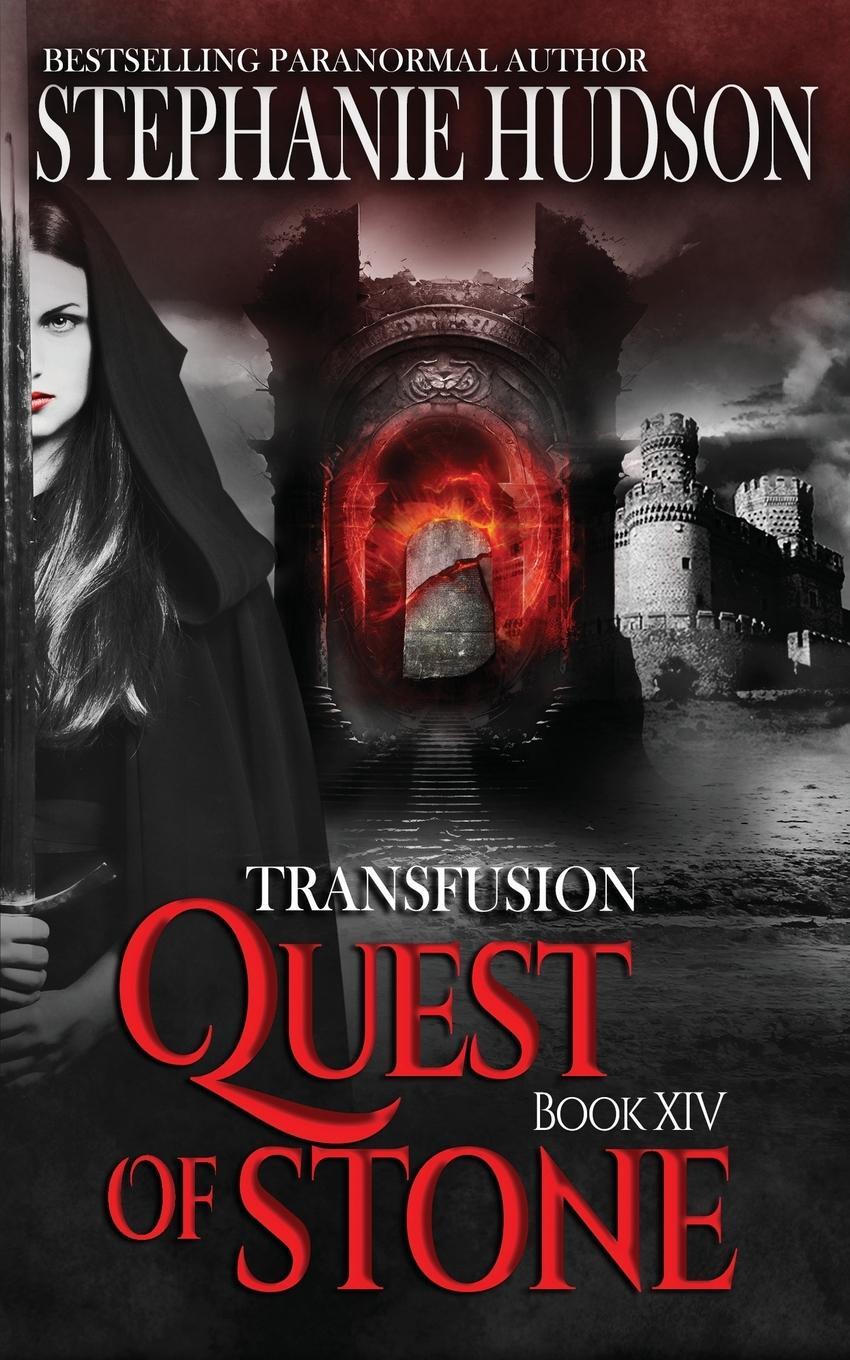 Cover: 9781916562387 | Quest of Stone | Stephanie Hudson | Taschenbuch | The Transfusion Saga