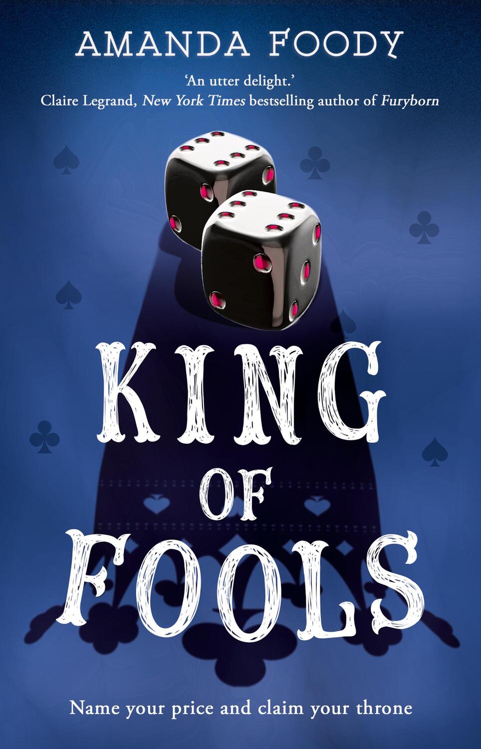 Cover: 9781848457300 | King Of Fools | Amanda Foody | Taschenbuch | The Shadow Game series