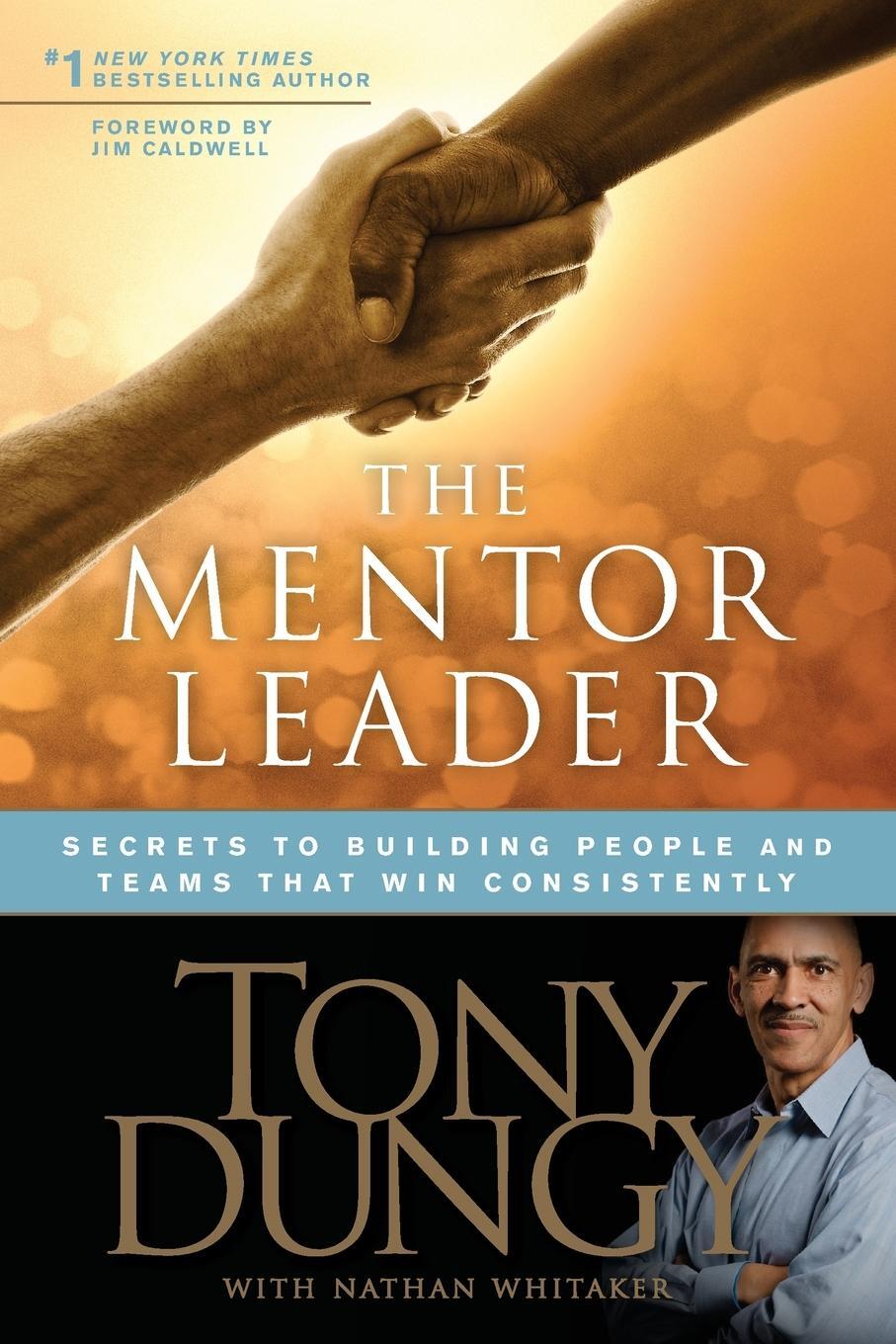 Cover: 9781414338064 | Mentor Leader | Tony Dungy | Taschenbuch | Paperback | Englisch | 2011