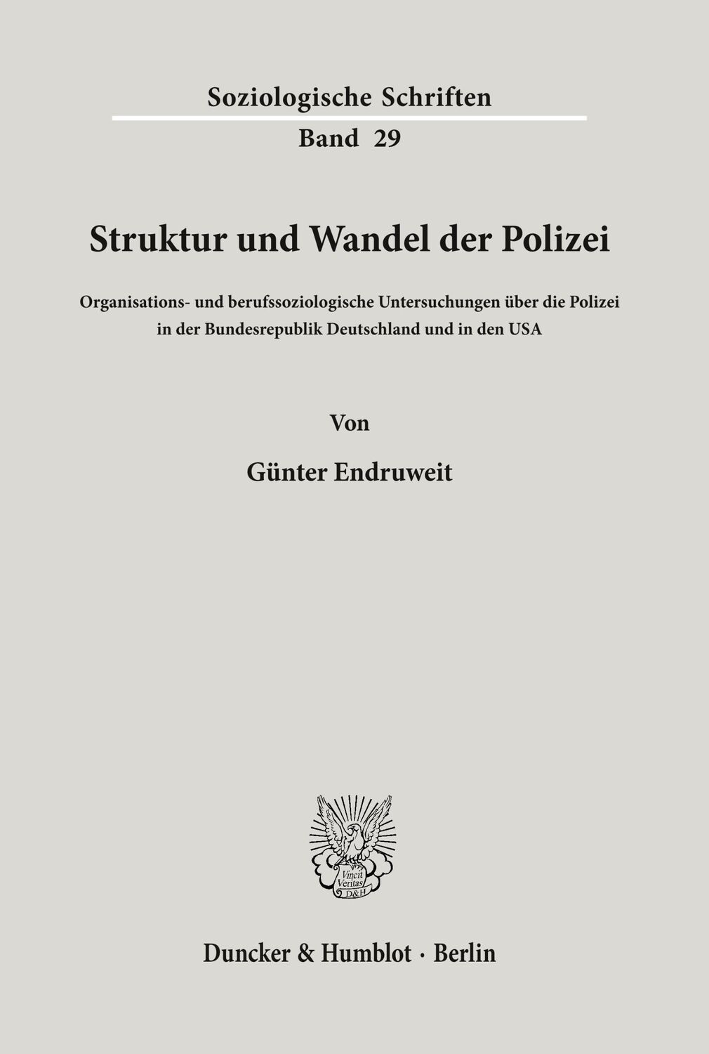 Cover: 9783428043781 | Struktur und Wandel der Polizei. | Günter Endruweit | Taschenbuch